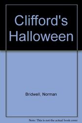 Cover Art for 9780606030915, Clifford's Halloween by Norman Bridwell