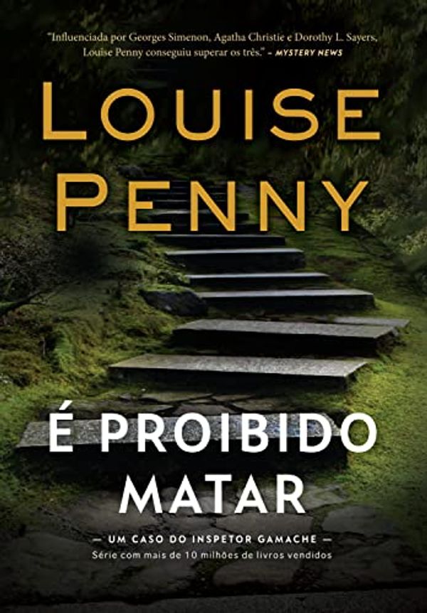 Cover Art for 9786555654295, É proibido matar (Inspetor Gamache – Livro 4) by Louise Penny