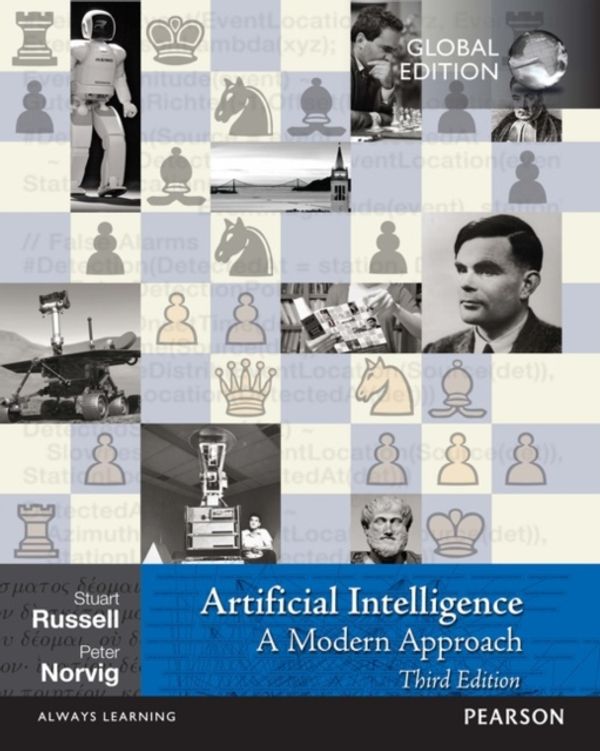 Cover Art for 9781292153964, Artificial IntelligenceA Modern Approach, Global Edition by Stuart Russell, Peter Norvig