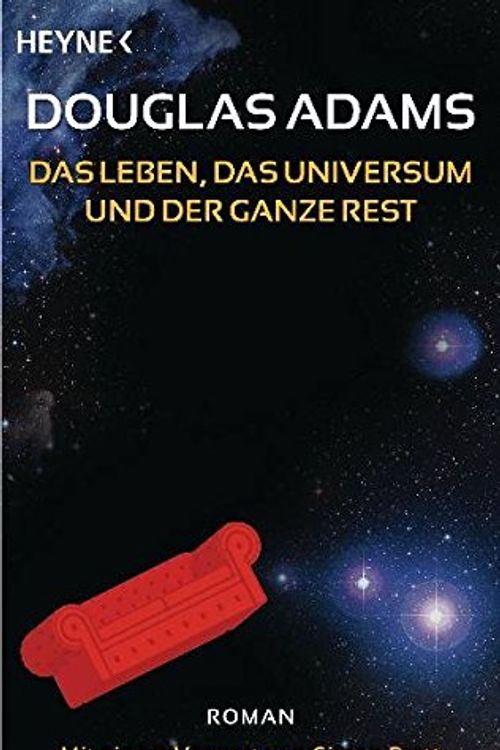 Cover Art for 9783453407800, Das Leben, das Universum und der ganze Rest by Douglas Adams