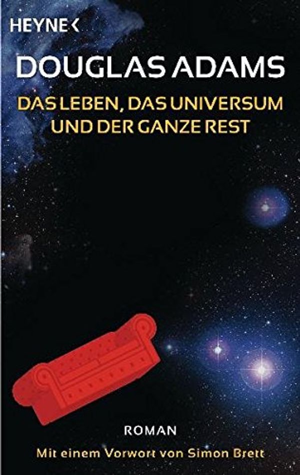 Cover Art for 9783453407800, Das Leben, das Universum und der ganze Rest by Douglas Adams