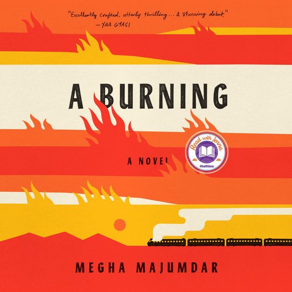 Cover Art for 9780593212103, A Burning by Megha Majumdar