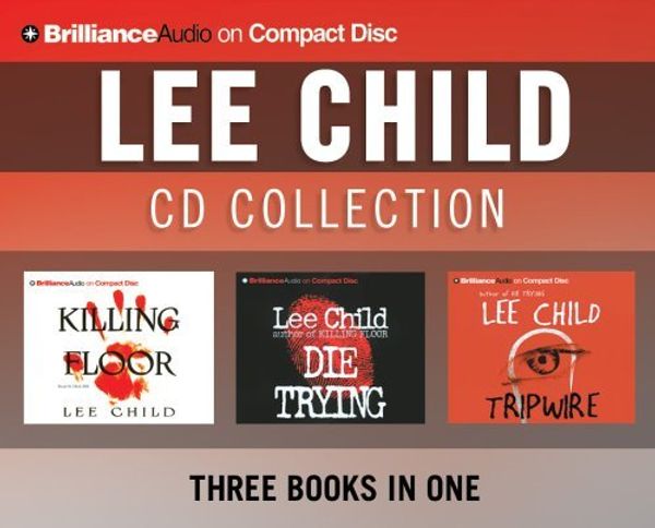 Cover Art for B01K2WL5GS, Lee Child CD Collection: Killing Floor, Die Trying, Tripwire (Jack Reacher Series) by Lee Child (2005-08-25) by Unknown