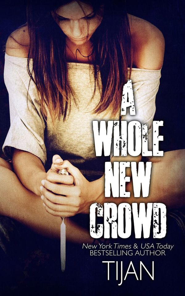 Cover Art for 9781502239433, A Whole New Crowd by Tijan