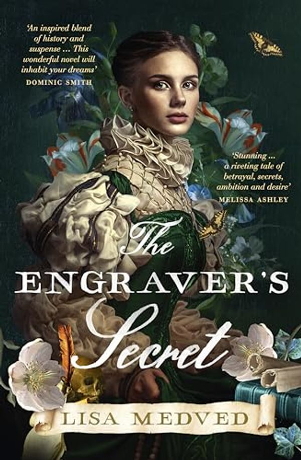 Cover Art for B0CKD45KPV, The Engraver's Secret: The new, gripping and captivating debut art history novel for fans of Jessie Burton, Tracy Chevalier and Maggie O'Farrell by Lisa Medved