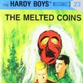 Cover Art for 9780448189239, The Melted Coins (Hardy Boys, Book 23) by Franklin W. Dixon