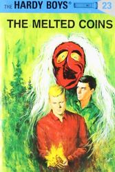 Cover Art for 9780448189239, The Melted Coins (Hardy Boys, Book 23) by Franklin W. Dixon