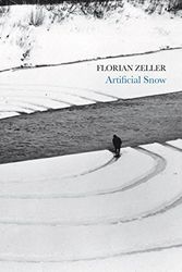 Cover Art for 9781901285840, Artificial Snow by Florian Zeller