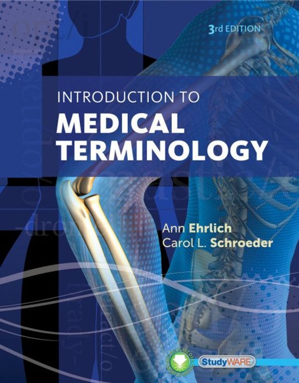 Cover Art for 9781133951742, Introduction to Medical Terminology by Ann Ehrlich, Carol L. Schroeder