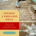 Cover Art for 9780190858094, Feeding a Thousand Souls by Vijaya Nagarajan