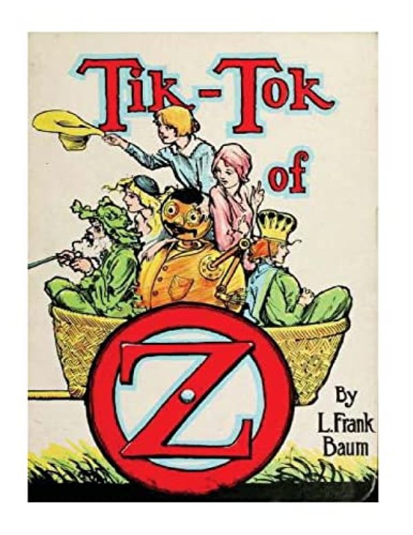 Cover Art for 9781522761822, Tik-Tok of Oz by L. Frank Baum