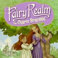 Cover Art for 9780060095857, Fairy Realm #1: The Charm Bracelet by Emily Rodda