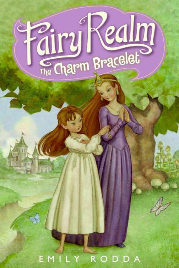 Cover Art for 9780060095857, Fairy Realm #1: The Charm Bracelet by Emily Rodda