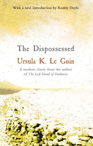 Cover Art for 9781473228412, The Dispossessed by Ursula K. Le Guin