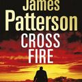 Cover Art for 9781846054587, Cross Fire: (Alex Cross 17) by James Patterson