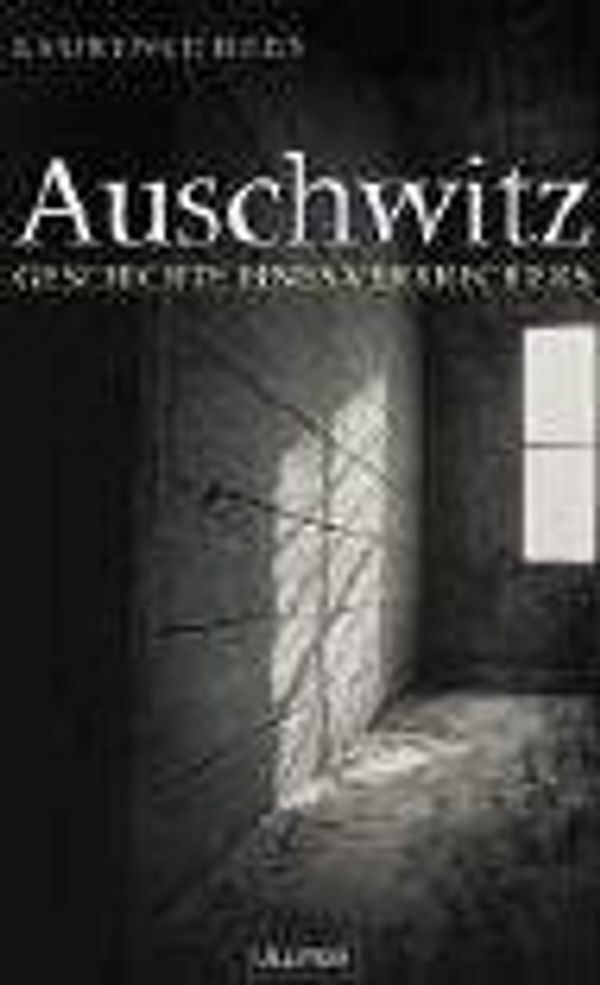 Cover Art for 9783550078514, Auschwitz by Laurence Rees