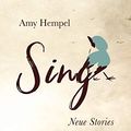 Cover Art for B086W6BT89, Sing: Neue Stories (marix Literatur) (German Edition) by Amy Hempel
