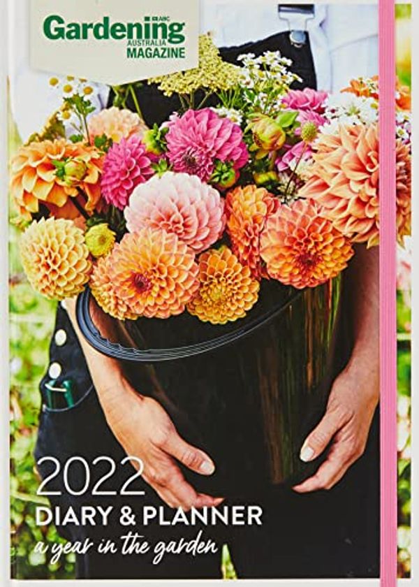 Cover Art for 9780645127317, Gardening Australia - 2022 Diary by Jenni Powell