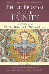 Cover Art for 9780310106913, The Third Person of the Trinity: Explorations in Constructive Dogmatics (Los Angeles Theology Conference Series) by Fred Sanders