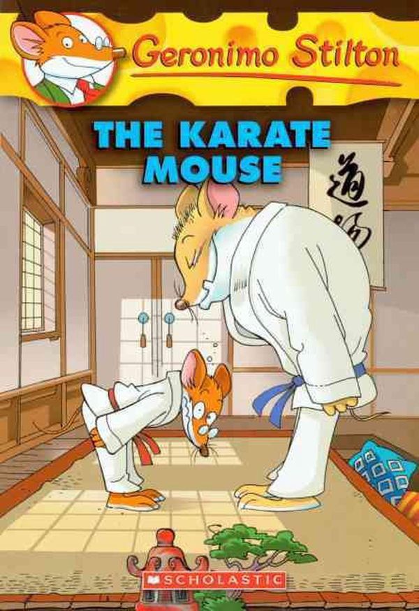 Cover Art for 9780606068475, The Karate Mouse by Geronimo Stilton