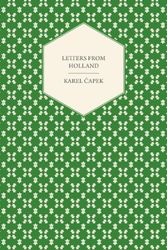 Cover Art for 9781447459835, Letters From Holland by Karel Capek