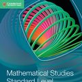 Cover Art for 9781107631847, Mathematical Studies Standard Level for IB Diploma Exam Preparation Guide by Fannon, Paul, Kadelburg, Vesna, Woolley, Ben, Ward, Stephen
