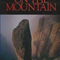 Cover Art for 9780958683319, On the Mountain by Richard Flanagan, Peter Dombrovskis, James Barrie Kirkpatrick
