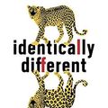 Cover Art for B01K0VALWU, Identically Different: Why You Can Change Your Genes by Professor Tim Spector (2013-06-06) by Unknown