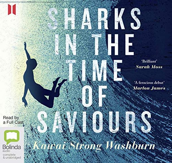 Cover Art for 9780655659747, Sharks in the Time of Saviours by Washburn, Kawai Strong