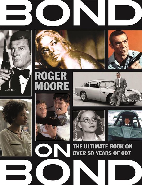 Cover Art for 9781843178859, Bond on Bond by Roger Moore