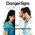 Cover Art for 9781930133280, Danger Signs of an Unhealthy Dating Relationship by Lou Priolo