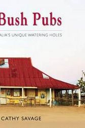 Cover Art for 9781922131904, Australian Bush Pubs (Updated Edition) by Craig and Savage, Cathy Lewis