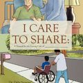 Cover Art for 9781465386489, I Care to Share: A Manual for the Loving Care of __________________ by Debi Stewart