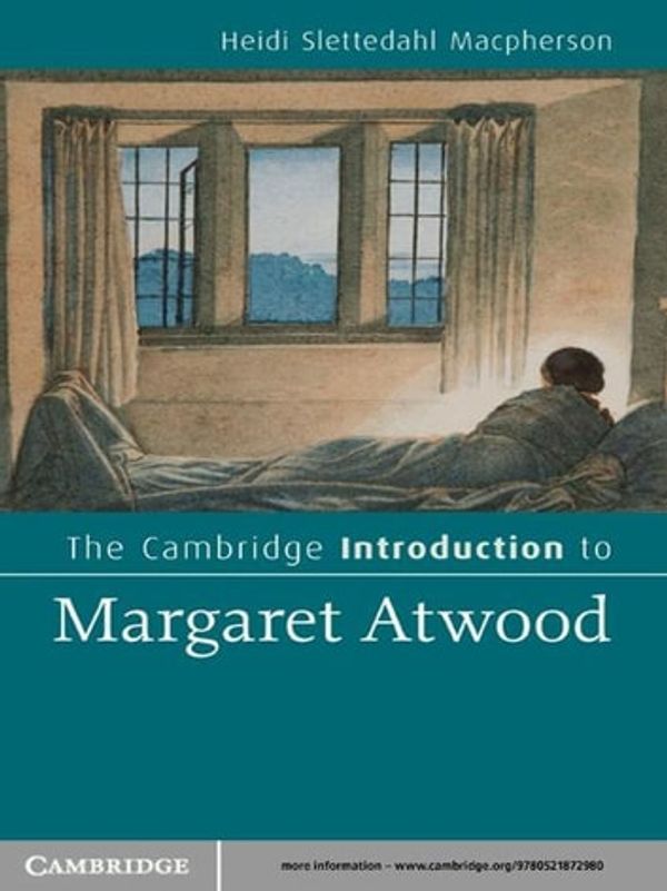 Cover Art for 9780511848827, The Cambridge Introduction to Margaret Atwood by Heidi Slettedahl Macpherson