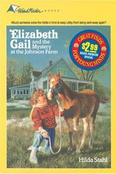 Cover Art for 9780842307390, Elizabeth Gail and the Mystery at the Johnson Farm by Hilda Stahl