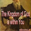 Cover Art for 9781412137393, The Kingdom of God Is Within You by Tolstoy, Leo