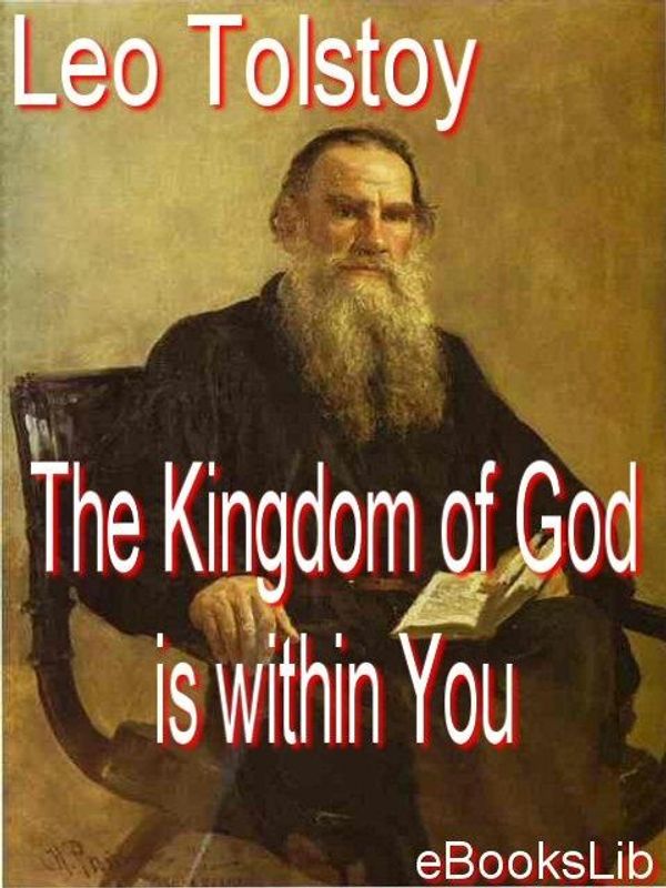 Cover Art for 9781412137393, The Kingdom of God Is Within You by Tolstoy, Leo