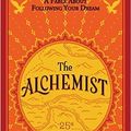 Cover Art for 9780062439994, Paulo Coehlo The Alchemist 25th Anniversary (Signed Edition) by Paulo Coehlo