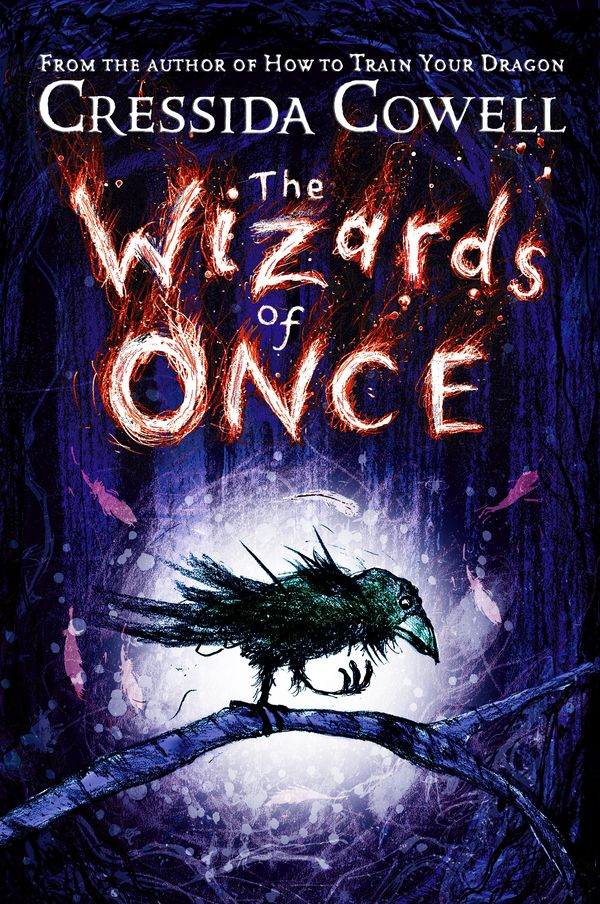 Cover Art for 9781444939576, The Wizards of Once: Book 1 by Cressida Cowell