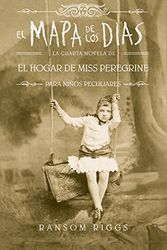 Cover Art for B07N1X2D4S, El mapa de los días (Spanish Edition) by Ransom Riggs