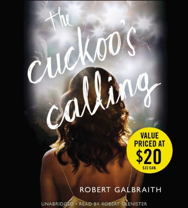 Cover Art for 9781478980834, The Cuckoo S Calling by Robert Galbraith