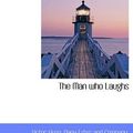 Cover Art for 9781140264675, The Man Who Laughs by Victor Hugo