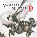 Cover Art for 9781621154976, Vampire Hunter D Volume 11: Pale Fallen Angel Parts 1 & 2 by Hideyuki Kikuchi
