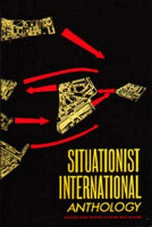 Cover Art for 9780939682041, Situationist International Anthology by Ken Knabb