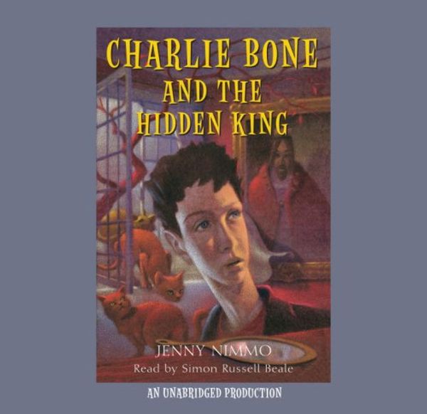 Cover Art for 9780739336069, Charlie Bone/Hidden K(lib)(CD) (Children of the Red King (Audiobook)) by Jenny Nimmo