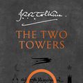 Cover Art for 9780007322503, The Two Towers: The Lord of the Rings, Part 2 by J. R. R. Tolkien