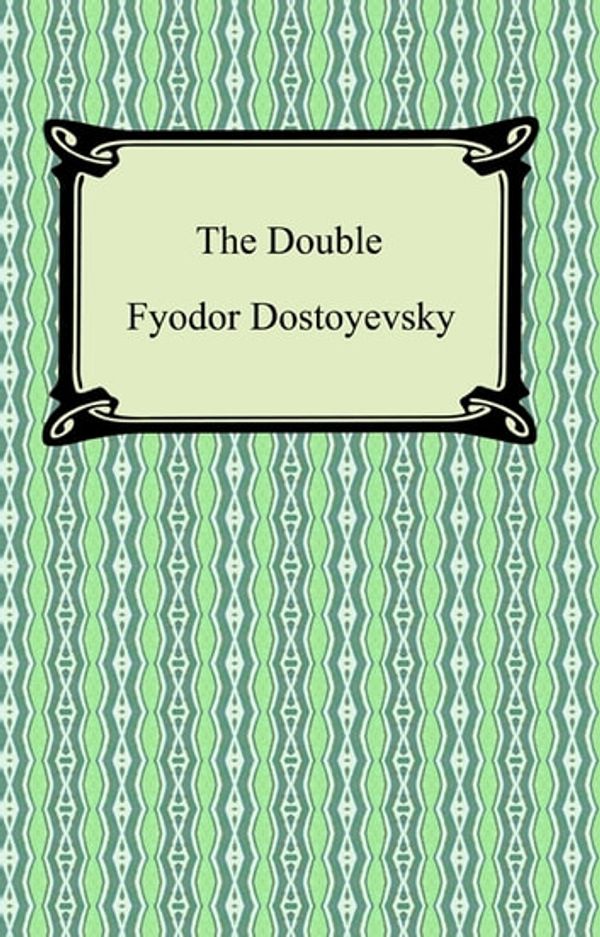 Cover Art for 9781420903492, The Double by Fyodor Dostoyevsky
