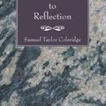 Cover Art for 9781597524704, Aids to Reflection by Samuel Taylor Coleridge