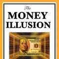Cover Art for 9781617201806, Money Illusion by Irving Fisher