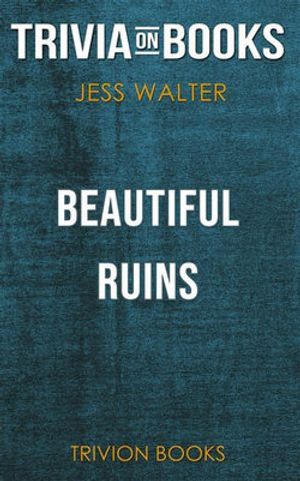 Cover Art for 9788828318767, Beautiful Ruins by Jess Walter (Trivia-On-Books) by Trivion Books